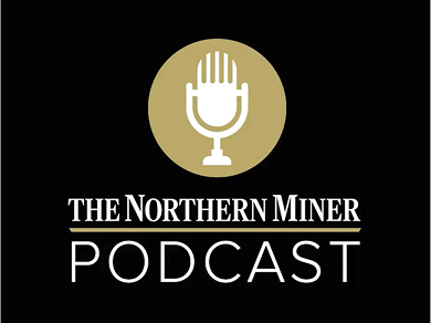 Northern Miner podcast